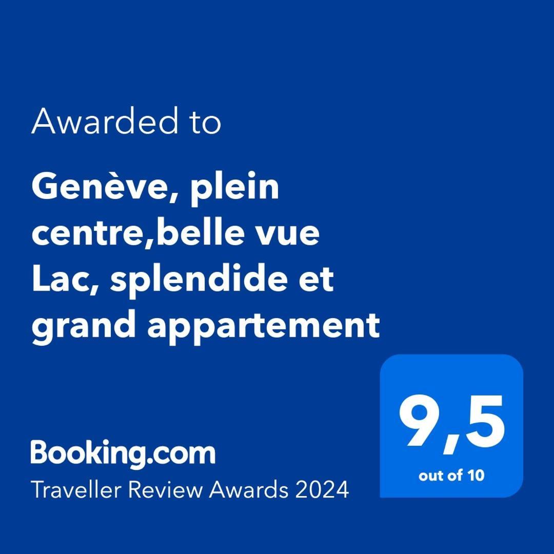 Geneve, Plein Centre,Belle Vue Lac, Splendide Et Grand Appartement 외부 사진